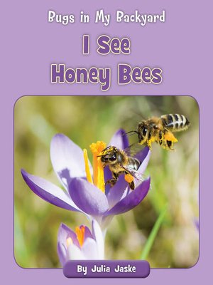 cover image of I See Honey Bees